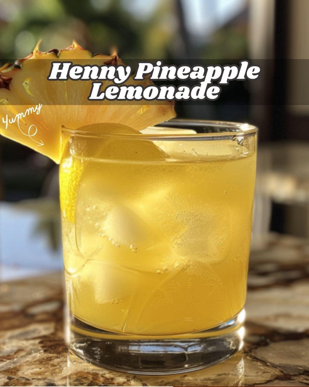 Henny Pineapple Lemonade
